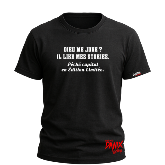 Tshirt Dieu me juge ? Il like mes stories [DANIX CENSORED]